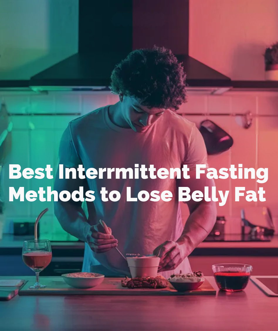 intermittent fasting methods to loose belly fat